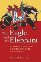 bokomslag The Eagle and the Elephant