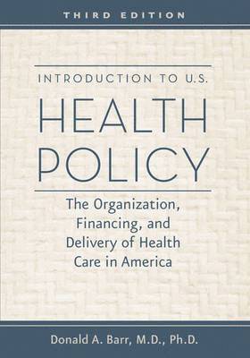 Introduction to U.S. Health Policy 1