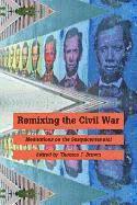 Thomas J. Brown, Thomas J. (University of South Carolina) Brown, Thomas J Brown - Remixing the Civil War, Häftad