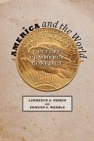 bokomslag America and the World