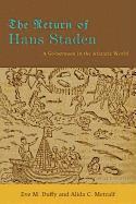 The Return of Hans Staden 1