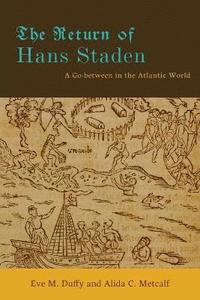 bokomslag The Return of Hans Staden
