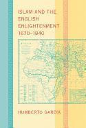 bokomslag Islam and the English Enlightenment, 1670-1840