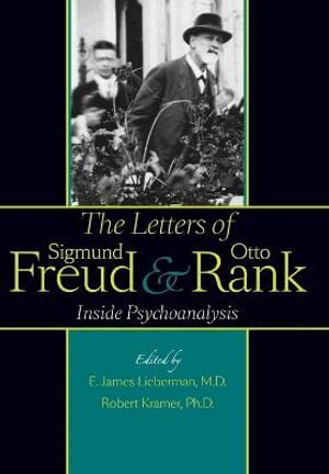 E. James Lieberman, E. James Lieberman, Robert Kramer - Letters of Sigmund Freud and Otto Rank, Inbunden