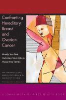 Confronting Hereditary Breast and Ovarian Cancer 1