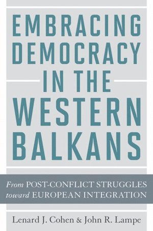 bokomslag Embracing Democracy in the Western Balkans