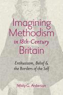 bokomslag Imagining Methodism in Eighteenth-Century Britain