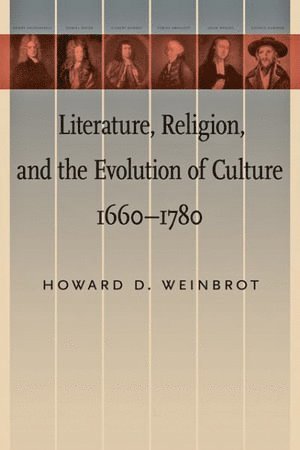 Literature, Religion, and the Evolution of Culture, 1660–1780