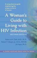 bokomslag A Woman's Guide to Living with HIV Infection