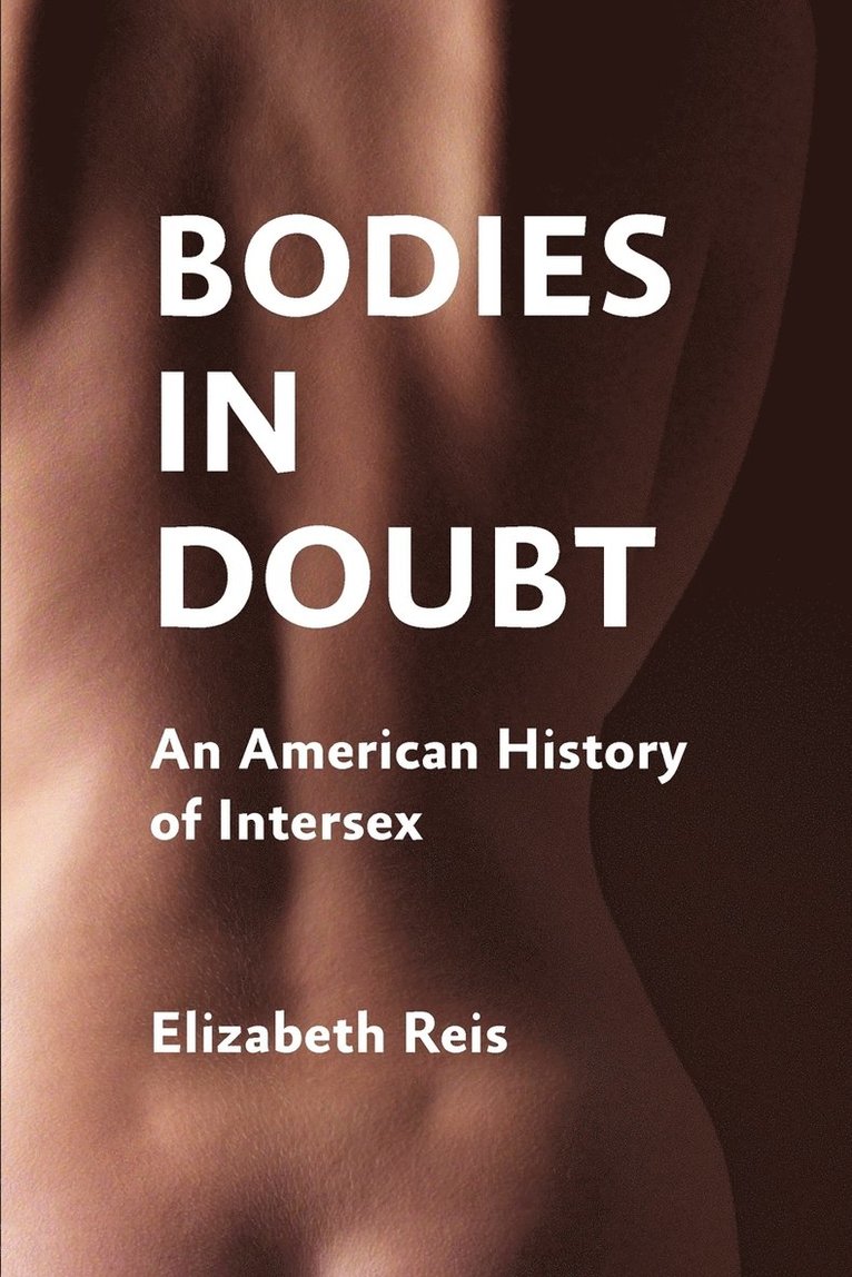 Elizabeth Reis - Bodies in Doubt, Häftad. Tillgänglighet: Tillfälligt slut