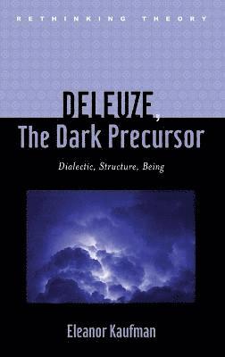 Deleuze, The Dark Precursor 1