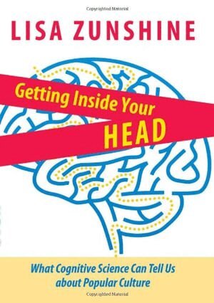 Lisa Zunshine - Getting Inside Your Head, Inbunden