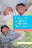 bokomslag A Parent's Guide to Children's Medicines