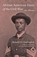 bokomslag African American Faces of the Civil War