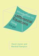 David Joyner, Marshall Hampton, David (U.S. Naval Academy) Joyner, Marshall (University of Minnesota Duluth) Hampton - Introduction to Differential Equations Using Sage, Inbunden