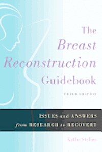 bokomslag The Breast Reconstruction Guidebook