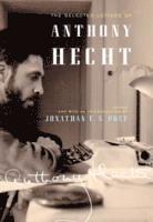 Selected Letters of Anthony Hecht