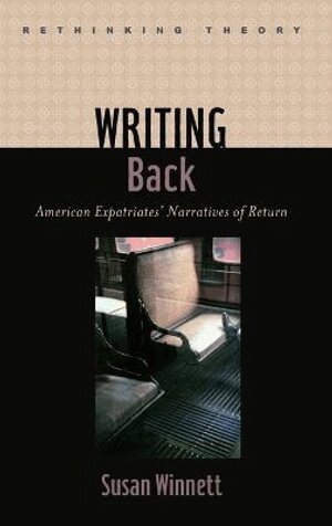 Susan Winnett - Writing Back, Inbunden