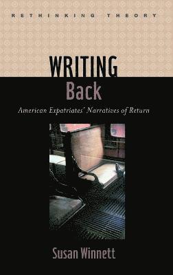 Susan Winnett, Susan, Winnett - Writing Back, Inbunden