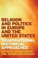 bokomslag Religion and Politics in Europe and the United States