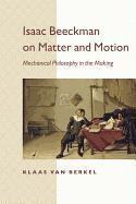 bokomslag Isaac Beeckman on Matter and Motion