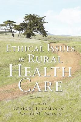 Ethical Issues in Rural Health Care 1