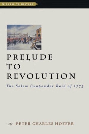 Peter Charles Hoffer - Prelude to Revolution, Inbunden