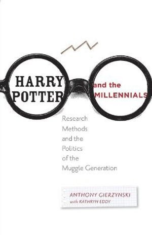 Anthony Gierzynski - Harry Potter and the Millennials, Häftad