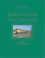 bokomslag A Railroad Atlas of the United States in 1946