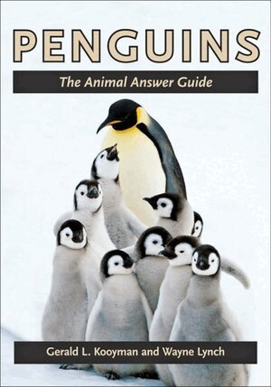 Gerald L. Kooyman, Wayne Lynch - Penguins, Häftad