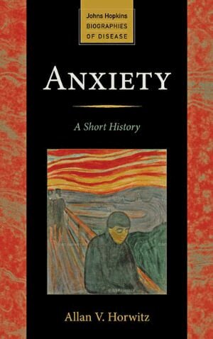 Allan V. Horwitz - Anxiety, Häftad