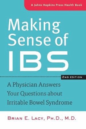 Brian E. Lacy - Making Sense of IBS, Häftad