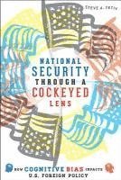 bokomslag National Security through a Cockeyed Lens
