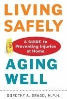Living Safely, Aging Well 1
