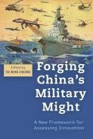 Tai Ming Cheung, University of California at San Diego) Cheung, Tai Ming (Director - Forging China's Military Might, Inbunden