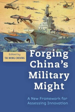 Tai Ming Cheung - Forging China's Military Might, Häftad
