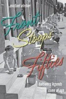 Michael Olesker - Front Stoops in the Fifties, Inbunden