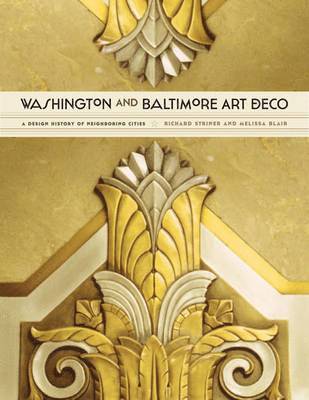 Washington and Baltimore Art Deco 1
