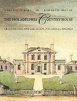 bokomslag The Philadelphia Country House