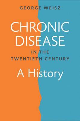 Chronic Disease in the Twentieth Century