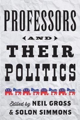 Professors and Their Politics 1
