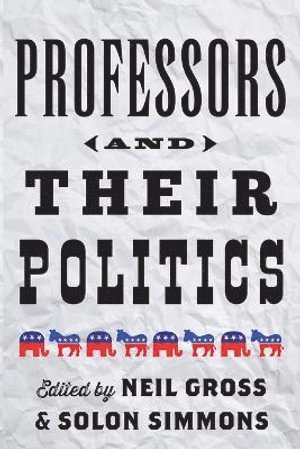 Professors and Their Politics