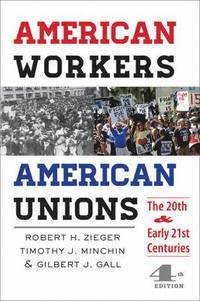 bokomslag American Workers, American Unions
