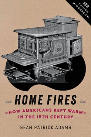 Sean Patrick Adams - Home Fires, Inbunden