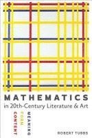 Mathematics in Twentieth-Century Literature and Art 1