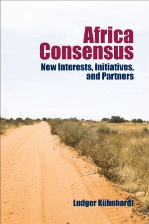 Ludger Kühnhardt - Africa Consensus, Häftad