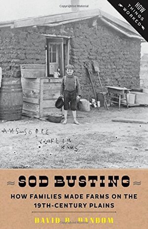 David B. Danbom - Sod Busting, Inbunden