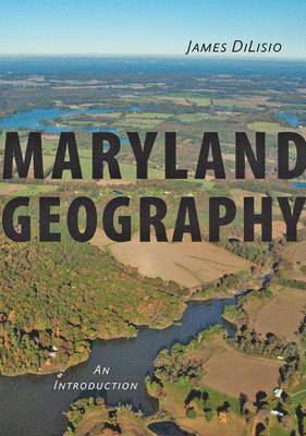 bokomslag Maryland Geography