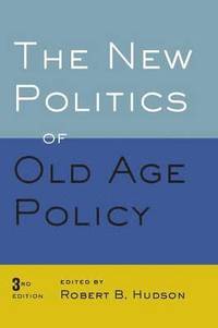 bokomslag The New Politics of Old Age Policy