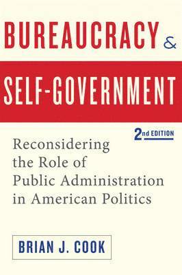 Bureaucracy and Self-Government 1